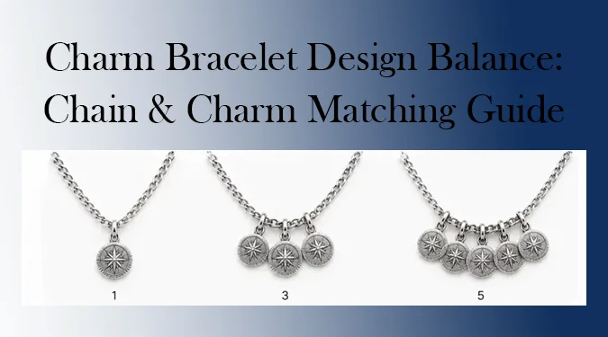 How to Match Bracelet Chain Thickness and Charm Size? A Guide by Haosen Jewelry Factory